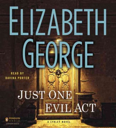 Just one evil act [sound recording] / Elizabeth George.