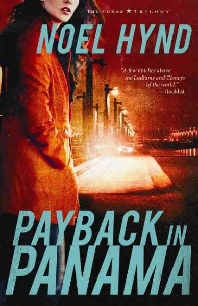 Payback in Panama / Noel Hynd.