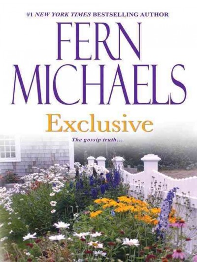 Exclusive [electronic resource] / Fern Michaels.