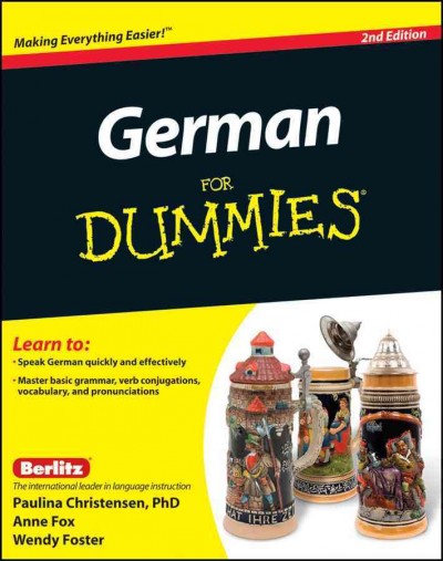 German for dummies [electronic resource] / by Paulina Christensen, Anne Fox, and Wendy Foster.