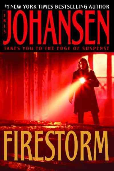 Firestorm [electronic resource] / Iris Johansen.