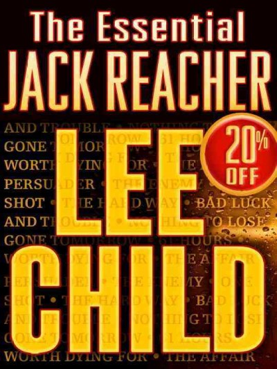 The essential jack reacher 10-book bundle [electronic resource] / Lee Child.