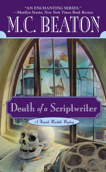 Death of a scriptwriter [electronic resource] / M.C. Beaton.