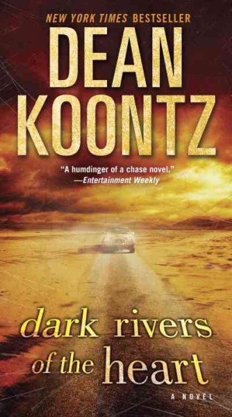 Dark rivers of the heart [electronic resource] / Dean Koontz.