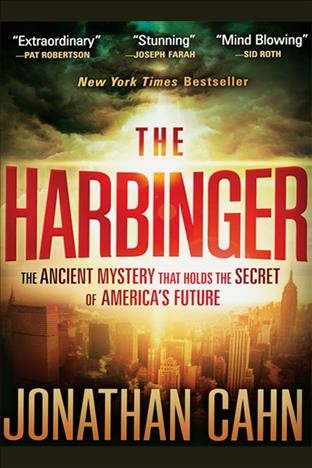 The harbinger [electronic resource] : the ancient mystery that holds the secret of America's future / Jonathan Cahn.