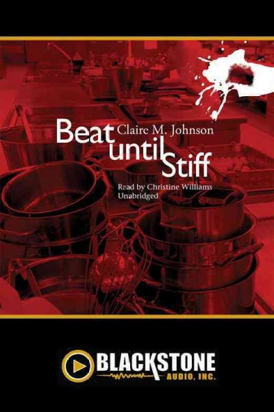 Beat until stiff [electronic resource] / Claire M. Johnson.