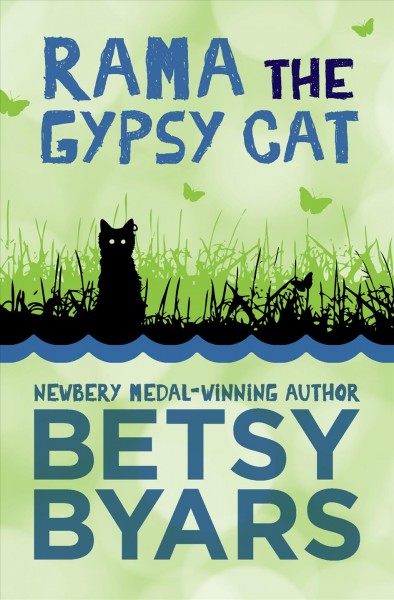 Rama, the gypsy cat [electronic resource] / Betsy C. Byars.