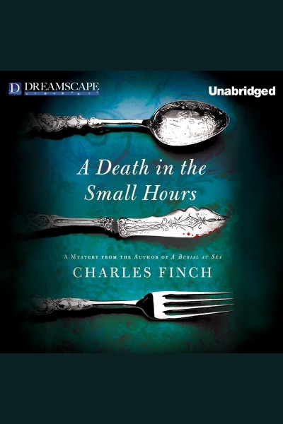 A death in the small hours [electronic resource] / by Charles Finch.