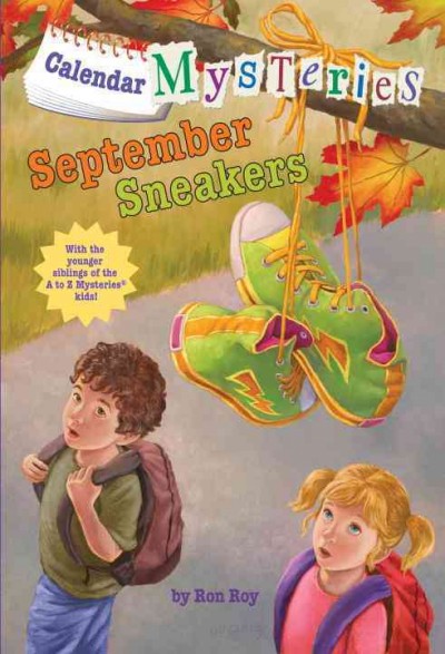 September sneakers [electronic resource] / by Ron Roy ; illustrated by John Steven Gurney.