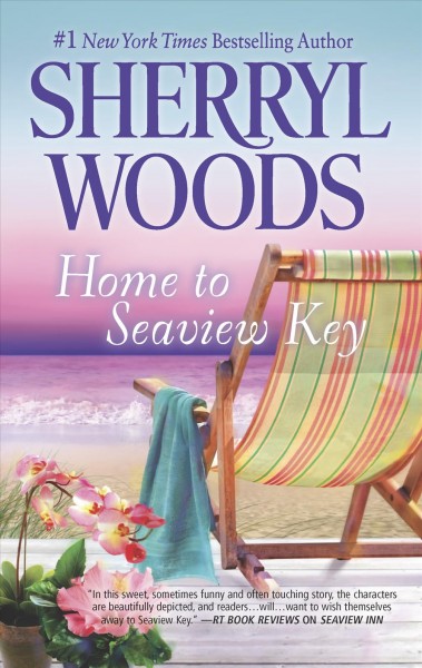 Home to Seaview Key / Sherryl Woods.