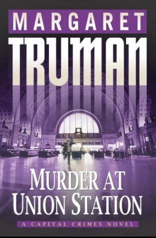 Murder at Union Station [Book]