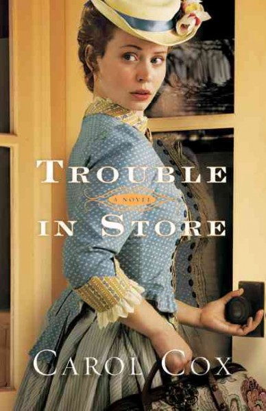 Trouble in Store Carol Cox