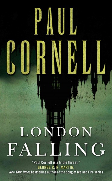 London falling / Paul Cornell.