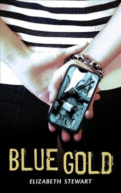 Blue gold / Elizabeth Stewart.