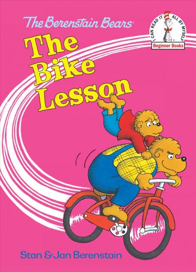 The bike lesson [electronic resource] / by Stan and Jan Berenstain.