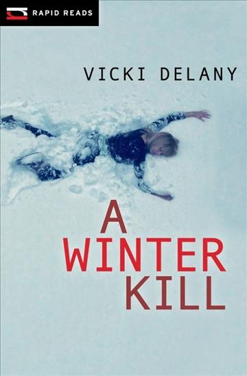 A winter kill [electronic resource] / Vicki Delany.