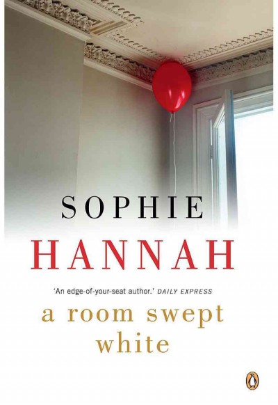 A room swept white [electronic resource] / Sophie Hannah.