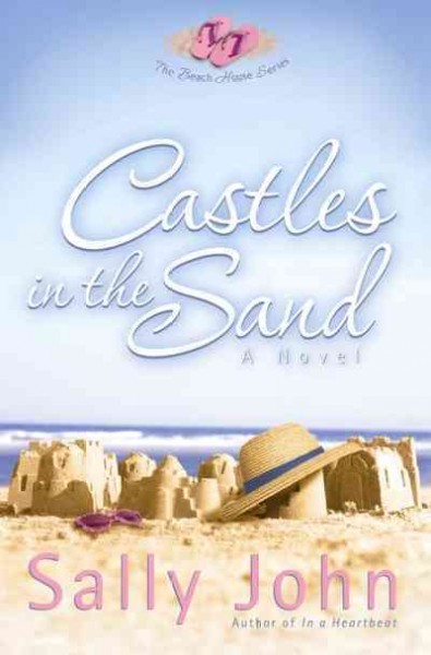Castles in the sand [electronic resource] / Sally John.