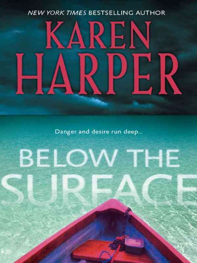 Below the surface [electronic resource] / Karen Harper.