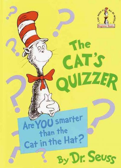 The cat's quizzer / by Dr. Seuss.