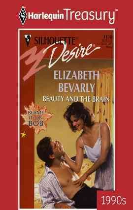 Beauty and the brain [electronic resource] / Elizabeth Bevarly.