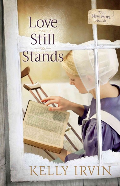 Love still stands [electronic resource] / Kelly Irvin.