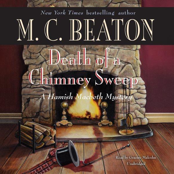 Death of a chimney sweep [electronic resource] / M.C. Beaton.