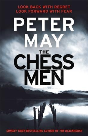 The chess men / Peter May.