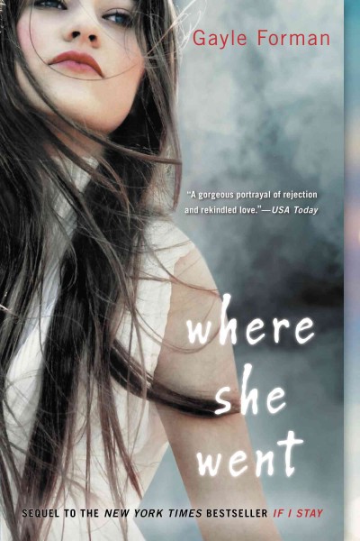 Where she went / Gayle Forman.