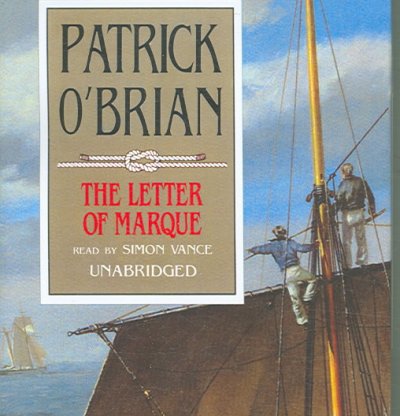 The letter of marque [sound recording] / Patrick O'Brian.