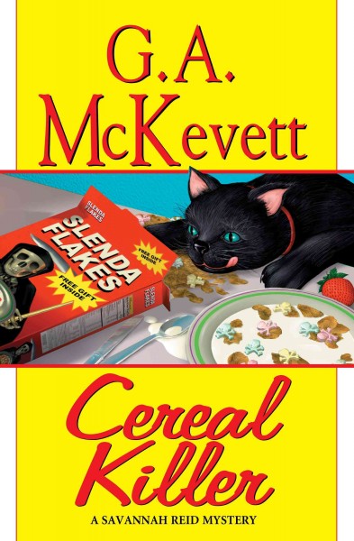 Cereal killer / G.A. McKevett.