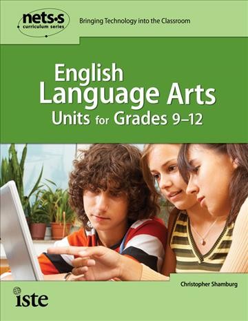 English language arts units for grades 9-12 [electronic resource] / Chris Shamburg.