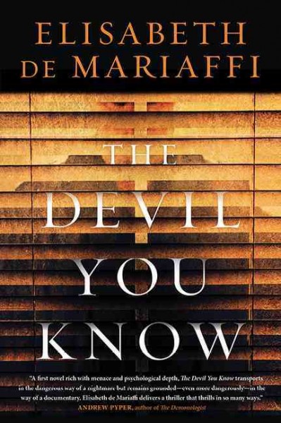 The devil you know / Elisabeth De Mariaffi.