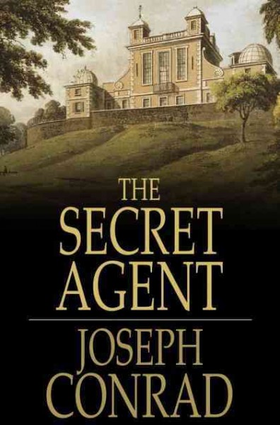 The secret agent [electronic resource] : a simple tale / Joseph Conrad.