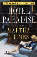 Hotel Paradise Adult English Fiction / Martha Grimes.