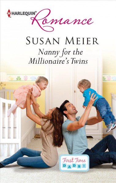 Nanny for the millionaire's twins [Book] / Susan Meier.