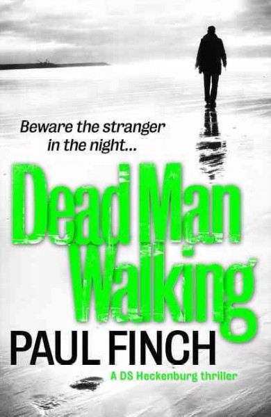 Dead man walking / Paul Finch.