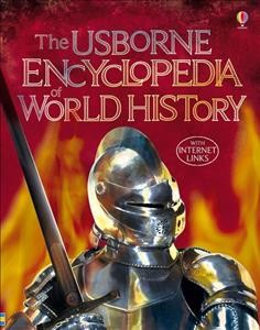 The Usborne encyclopedia of world history / Jane Bingham, Fiona Chandler and Sam Taplin ; designed by Susie McCaffrey ... [et al.] ; consultants: Anne Millard, Gary Mills and David Norman.