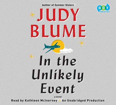 In the unlikely event : a novel / Judy Blume.