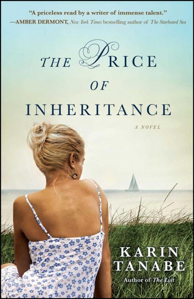 The price of inheritance : a novel / Karin Tanabe.