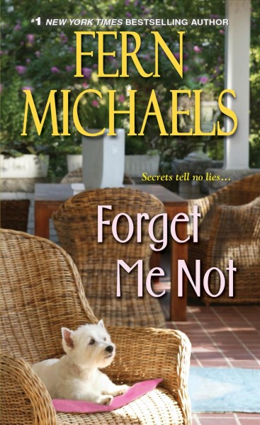 Forget me not / Fern Michaels.