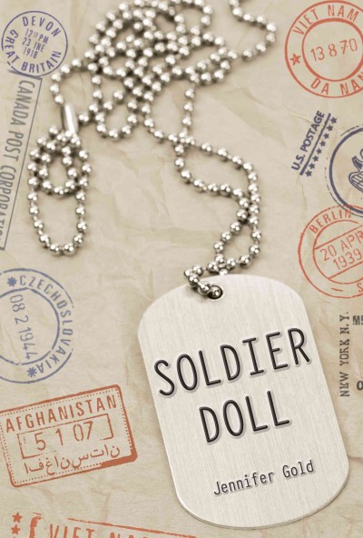 Soldier doll / Jennifer Gold.