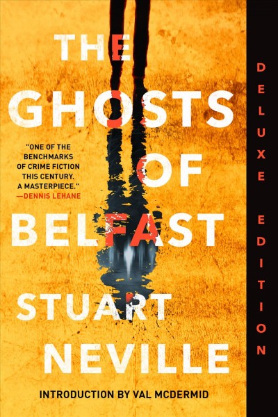 The ghosts of Belfast [electronic resource] / Stuart Neville.