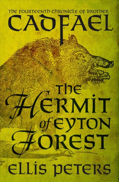 The hermit of Eyton Forest / Ellis Peters.