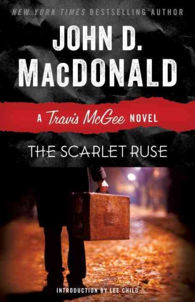 The scarlet ruse [electronic resource] / John D. MacDonald.