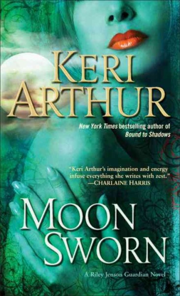 Moon sworn [electronic resource] : a Riley Jenson guardian novel / by Keri Arthur.