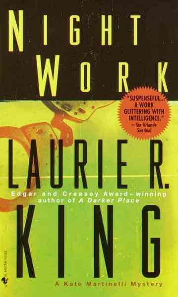 Night work [electronic resource] : a Kate Martinelli mystery / by Laurie R. King.
