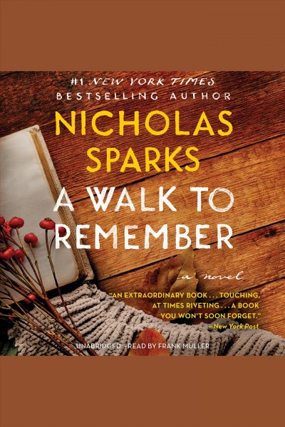 A walk to remember / by Nicholas Sparks.
