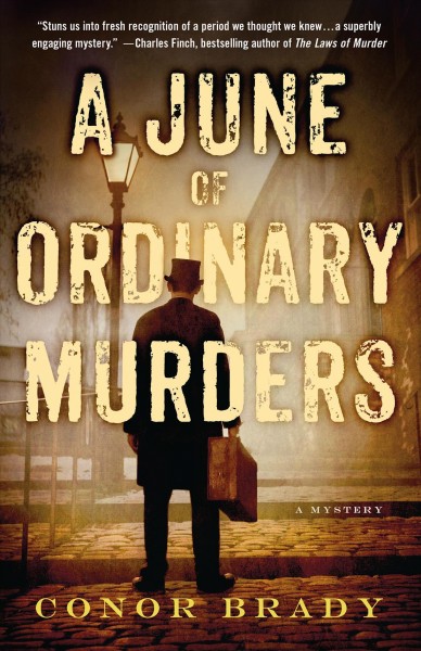 A June of ordinary murders / Conor Brady.