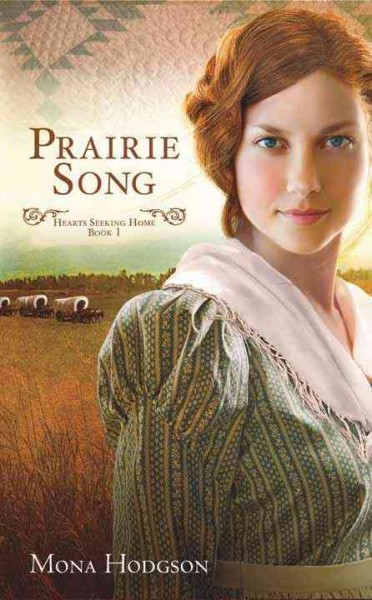 Prairie song [large print] / Mona Hodgson.